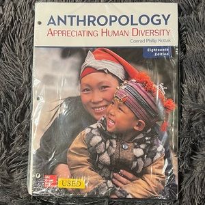 Anthropology: Appreciating Human Diversity 18th Edition